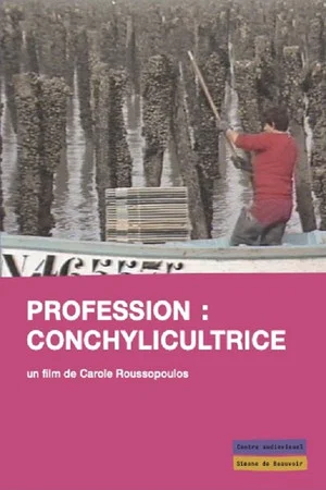 Постер: Profession: Conchylicultrice