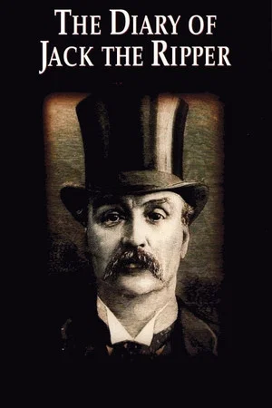 Постер: The Diary of Jack the Ripper: Beyond Reasonable Doubt?