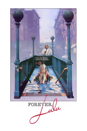Постер: Forever, Lulu