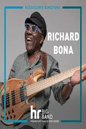 Постер: Richard Bona With the hr Big Band