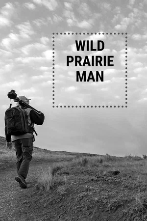Постер: Wild Prairie Man
