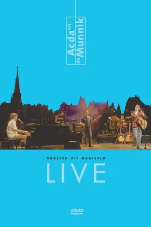 Постер: Acda & de Munnik: Groeten Uit Maaiveld Live