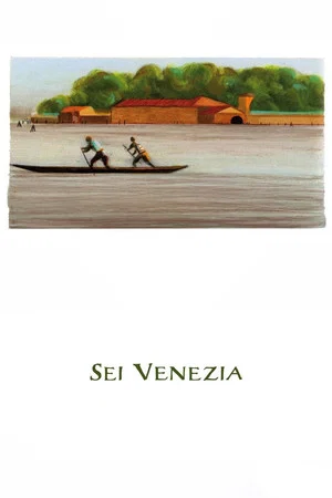 Постер: Sei Venezia