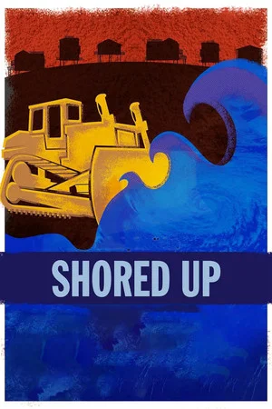 Постер: Shored Up