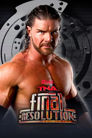 Постер: TNA Final Resolution 2011