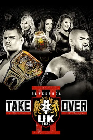 Постер: NXT UK TakeOver: Blackpool II