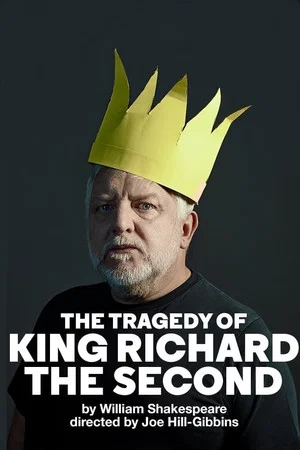 Постер: National Theatre Live: The Tragedy of King Richard the Second