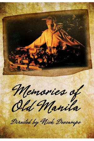 Постер: Memories of Old Manila