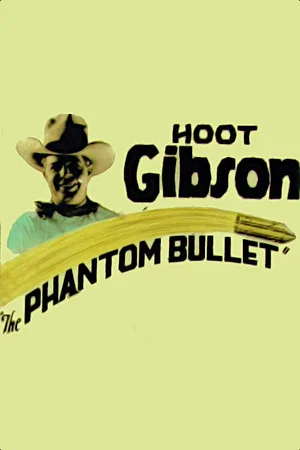 Постер: The Phantom Bullet
