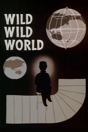 Постер: Wild Wild World