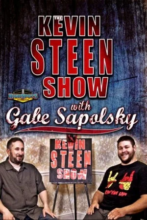 Постер: The Kevin Steen Show: Gabe Sapolsky