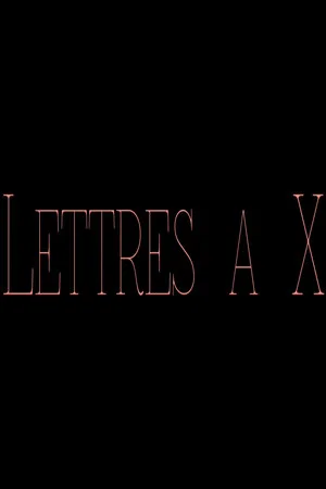 Постер: Letters to X