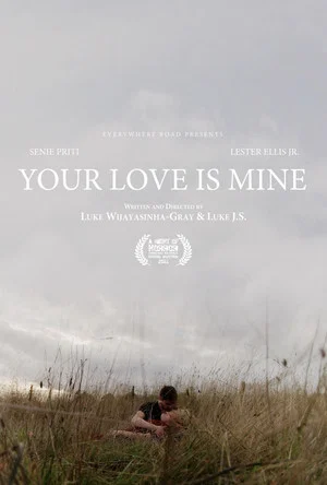 Постер: Your Love Is Mine