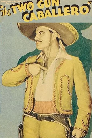 Постер: Two-Gun Caballero