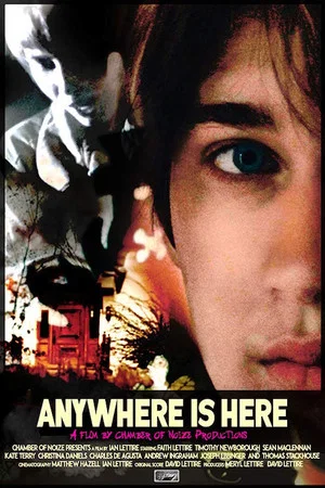 Постер: Anywhere Is Here