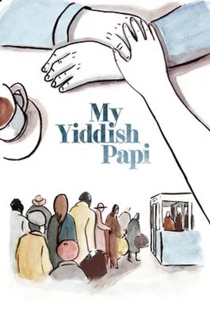 Постер: My Yiddish Papi