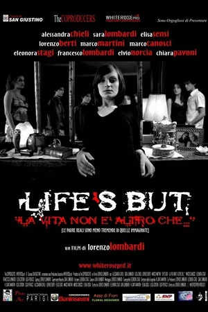 Постер: Life's But - La vita non è altro che...