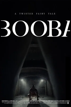 Постер: BOOBA: A Twisted Fairy-Tale
