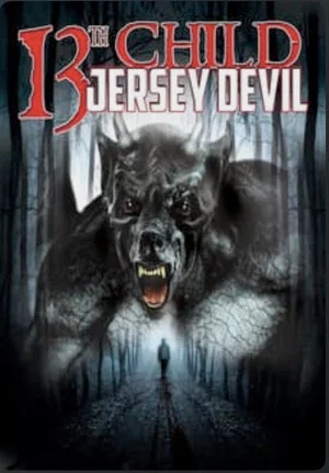 Постер: 13th Child: Jersey Devil