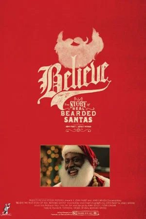 Постер: Believe: The True Story of Bearded Santas