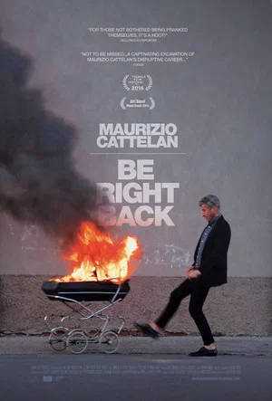 Постер: Maurizio Cattelan: Be Right Back