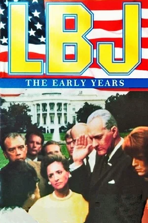 Постер: LBJ: The Early Years