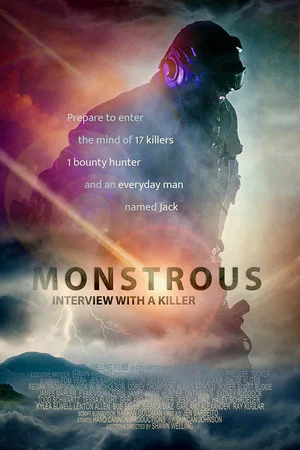 Постер: Monstrous: Interview with a Killer