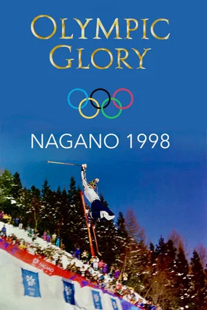 Постер: Olympic Glory: Nagano 1998