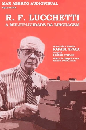 Постер: R. F. Lucchetti, a Multiplicidade da Linguagem
