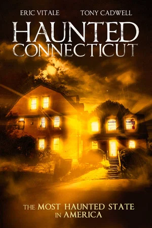 Постер: Haunted Connecticut