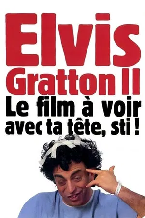Постер: Elvis Gratton 2: Miracle à Memphis