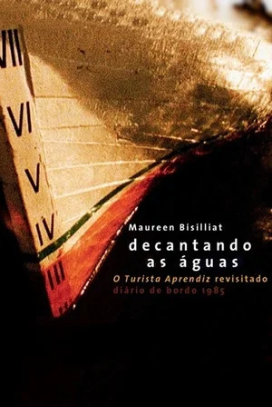 Постер: Decantando as Águas - O Turista Aprendiz Revisitado
