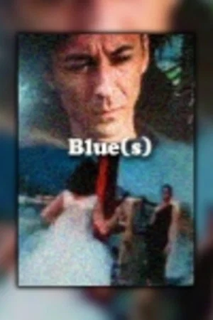 Постер: Blue(s)