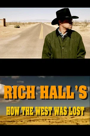 Постер: Rich Hall's How The West Was Lost