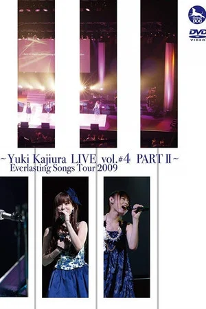 Постер: FictionJunction ~Yuki Kajiura LIVE vol.#4 PART II~ Everlasting Songs Tour 2009
