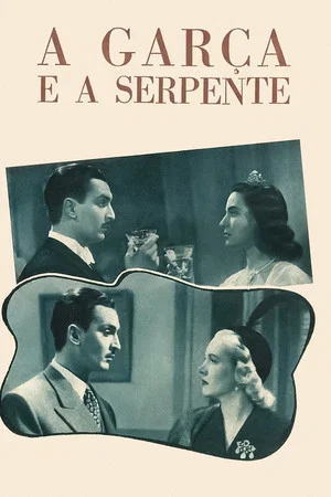 Постер: A Garça e a Serpente