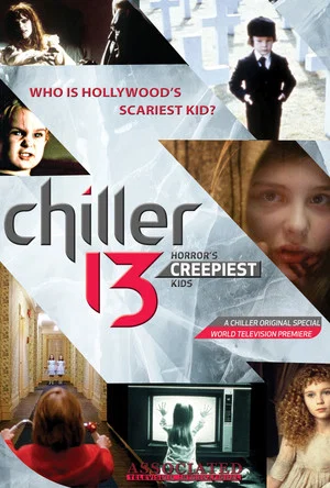 Постер: Chiller 13: Horror's Creepiest Kids