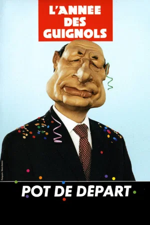 Постер: L'Année des Guignols - Pot de départ