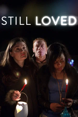 Постер: Still Loved