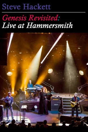 Постер: Steve Hackett Genesis Revisited: Live at Hammersmith