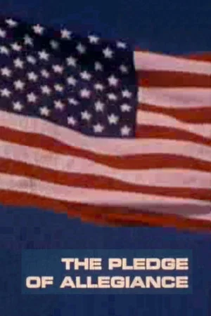 Постер: The Pledge of Allegiance