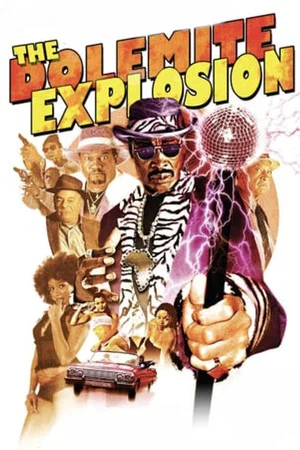 Постер: The Dolemite Explosion
