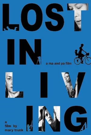 Постер: Lost in Living