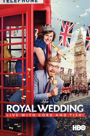 Постер: The Royal Wedding Live with Cord and Tish!