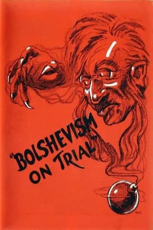 Постер: Bolshevism on Trial