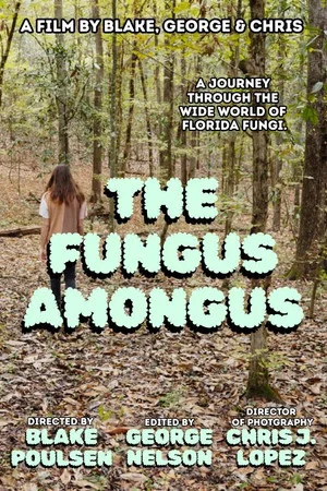 Постер: The Fungus Amongus