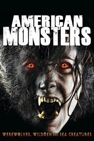 Постер: American Monsters: Werewolves, Wildmen and Sea Creatures
