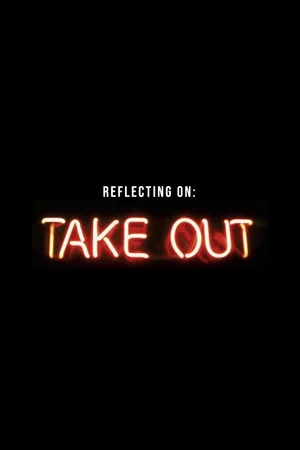 Постер: Reflecting on “Take Out”