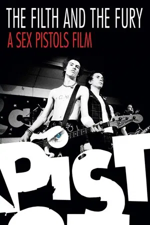 Постер: The Filth and the Fury