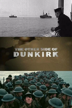 Постер: The Other Side of Dunkirk